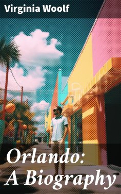 ebook: Orlando: A Biography