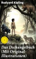 eBook: Das Dschungelbuch (Mit Original-Illustrationen)