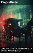 ebook: THE MYSTERY OF A HANSOM CAB (British Mystery Series)
