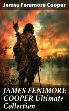 eBook: JAMES FENIMORE COOPER Ultimate Collection