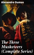 eBook: The Three Musketeers (Complete Series)