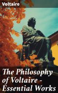 eBook: The Philosophy of Voltaire - Essential Works