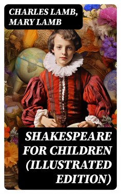 eBook: Shakespeare for Children (Illustrated Edition)