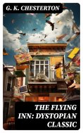 eBook: The Flying Inn: Dystopian Classic