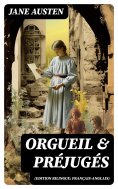 ebook: Orgueil & Préjugés (Edition bilingue: français-anglais)