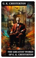 eBook: The Greatest Works of G. K. Chesterton