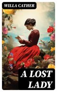 eBook: A LOST LADY