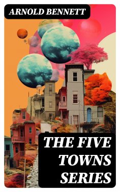 ebook: The Five Towns Series