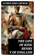 eBook: The Life of King Henry V of England