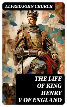 eBook: The Life of King Henry V of England