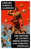 ebook: The History of Ancient Greek Sports and Athletic Festivals