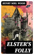 eBook: Elster's Folly