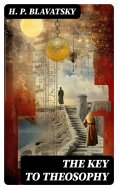 ebook: The Key to Theosophy