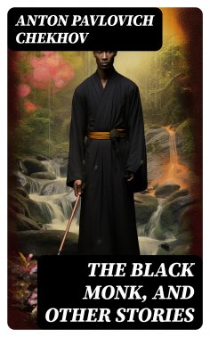 eBook: The Black Monk, and Other Stories