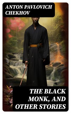 ebook: The Black Monk, and Other Stories