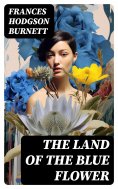 eBook: The Land of the Blue Flower