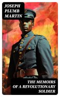 ebook: The Memoirs of a Revolutionary Soldier