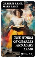 eBook: The Works of Charles and Mary Lamb (Vol. 1-6)
