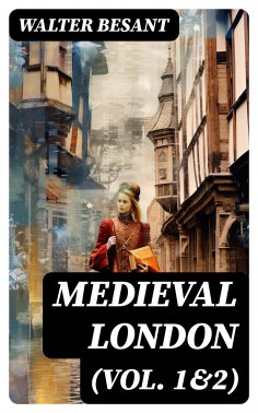 ebook: Medieval London (Vol. 1&2)