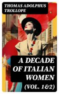ebook: A Decade of Italian Women (Vol. 1&2)