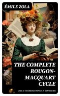 eBook: The Complete Rougon-Macquart Cycle (All 20 Unabridged Novels in one volume)