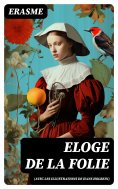 ebook: Eloge de la Folie (avec les illustrations de Hans Holbein)
