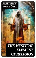 eBook: The Mystical Element of Religion