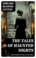 eBook: The Tales of Haunted Nights (Gothic Horror: Bulwer-Lytton-Series)