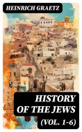 eBook: History of the Jews (Vol. 1-6)