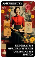 eBook: The Greatest Murder Mysteries - Josephine Tey Edition