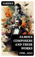 eBook: Famous Composers and Their Works (Vol. 1&2)