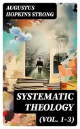 eBook: Systematic Theology (Vol. 1-3)