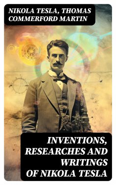 eBook: Inventions, Researches and Writings of Nikola Tesla