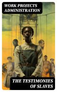 eBook: The Testimonies of Slaves