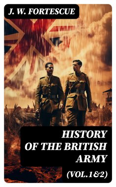 eBook: History of the British Army (Vol.1&2)