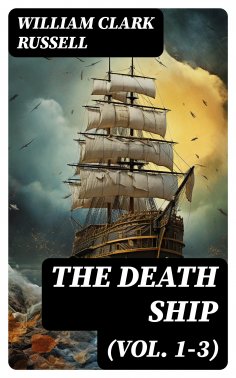 eBook: The Death Ship (Vol. 1-3)