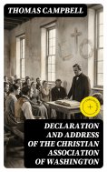 eBook: Declaration and Address of the Christian Association of Washington (Annotated)