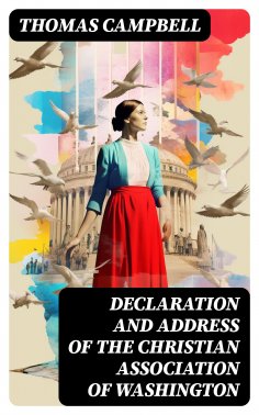 eBook: Declaration and Address of the Christian Association of Washington