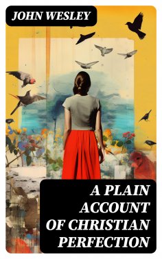 eBook: A Plain Account of Christian Perfection