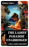eBook: The Ladies' Paradise (The Ladies' Delight) - Unabridged