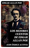 ebook: Los mejores cuentos de Edgar Allan Poe (con índice activo)