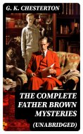 eBook: The Complete Father Brown Mysteries (Unabridged)