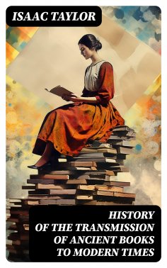 ebook: History of the Transmission of Ancient Books to Modern Times