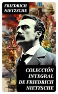 eBook: Colección integral de Friedrich Nietzsche