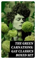 ebook: The Green Carnations: Gay Classics Boxed Set