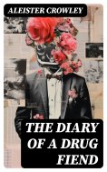 ebook: The Diary of a Drug Fiend
