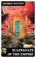 ebook: Scapegoats of the Empire