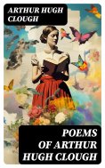 eBook: Poems of Arthur Hugh Clough