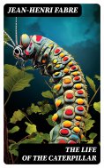 ebook: The Life of the Caterpillar