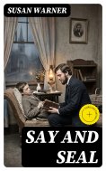 eBook: Say and Seal (Annotated)